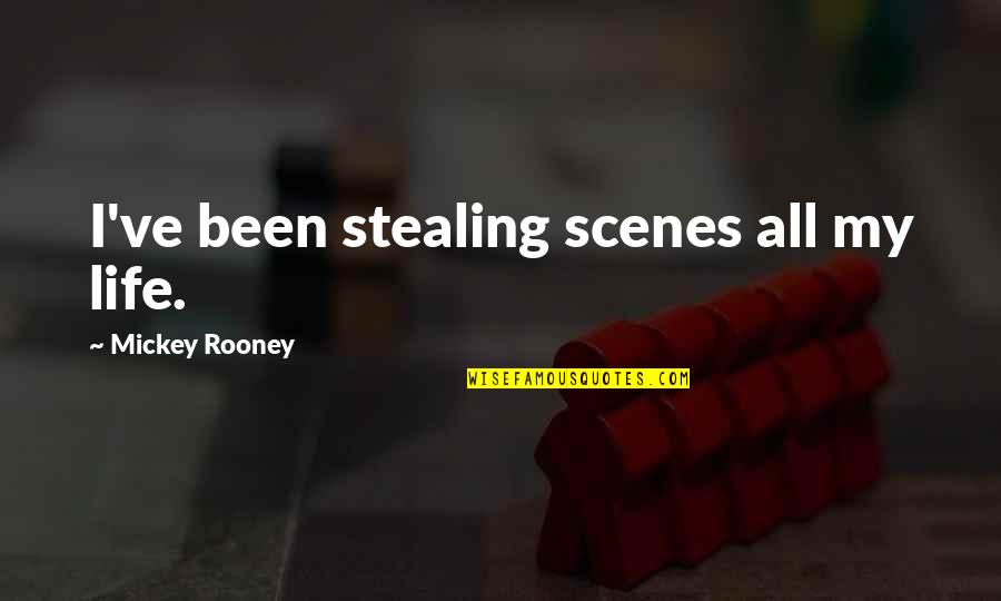 Lisez Verb Quotes By Mickey Rooney: I've been stealing scenes all my life. Lisez Verb Quotes By Mickey Rooney: I've been stealing scenes all my life.