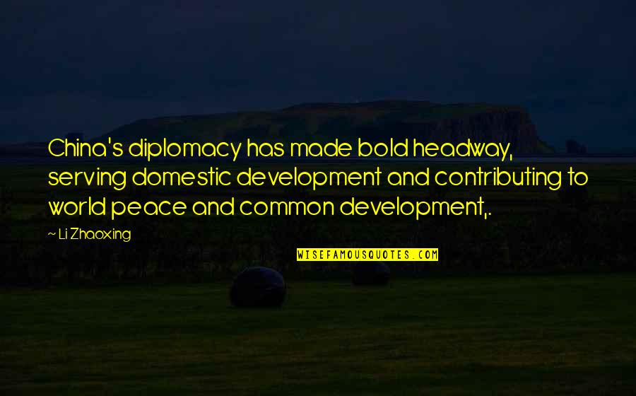 Lisio Fabric Quotes By Li Zhaoxing: China's diplomacy has made bold headway, serving domestic Lisio Fabric Quotes By Li Zhaoxing: China's diplomacy has made bold headway, serving domestic
