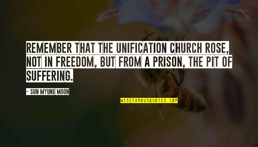 Lissy Sandwich Quotes By Sun Myung Moon: Remember that the Unification Church rose, not in Lissy Sandwich Quotes By Sun Myung Moon: Remember that the Unification Church rose, not in