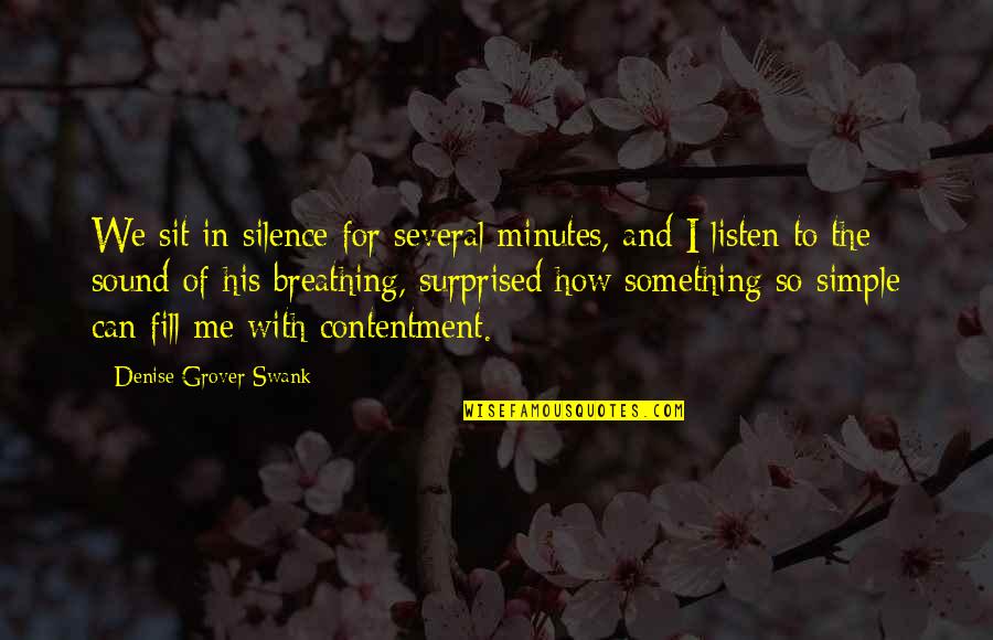 Listen Silence Quotes By Denise Grover Swank: We sit in silence for several minutes, and Listen Silence Quotes By Denise Grover Swank: We sit in silence for several minutes, and