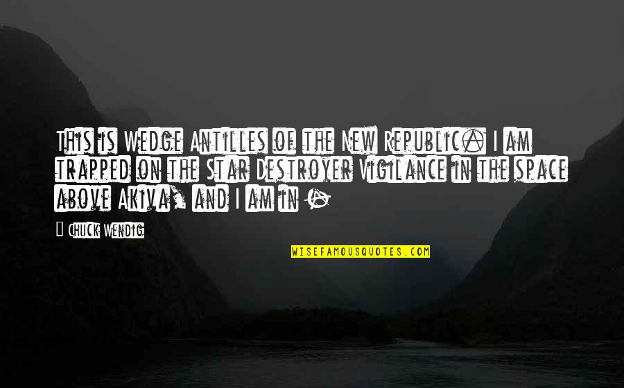 Listening To Sad Music When You're Sad Quotes By Chuck Wendig: This is Wedge Antilles of the New Republic.