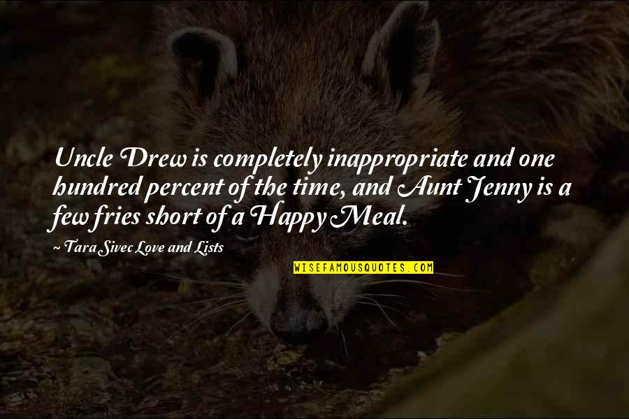 Lists Quotes By Tara Sivec Love And Lists: Uncle Drew is completely inappropriate and one hundred