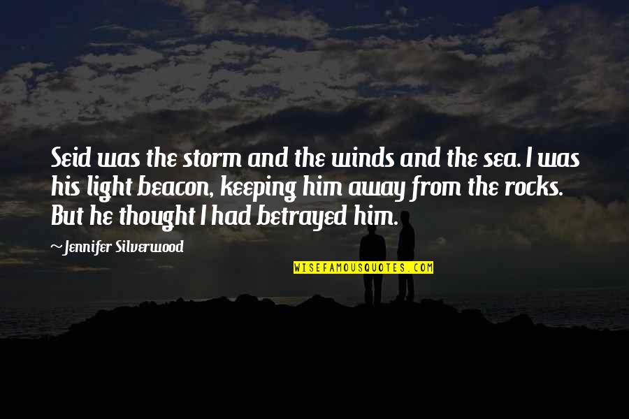 Listservs Dictionary Quotes By Jennifer Silverwood: Seid was the storm and the winds and
