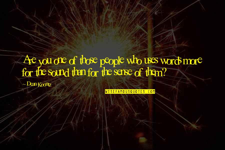 Litcharts Macbeth Quotes By Dean Koontz: Are you one of those people who uses