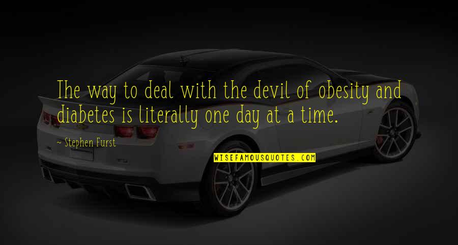 Literally Quotes By Stephen Furst: The way to deal with the devil of