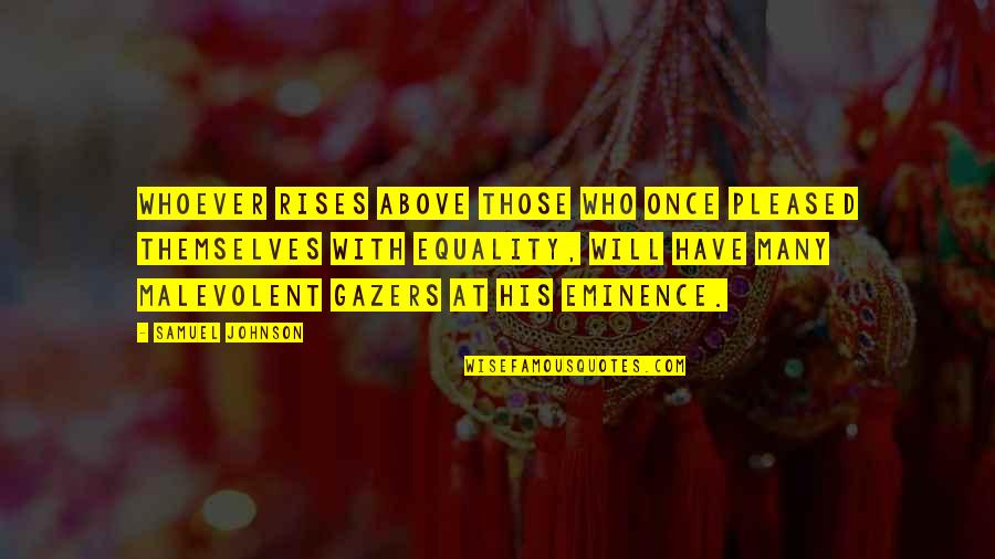 Literarily Synonym Quotes By Samuel Johnson: Whoever rises above those who once pleased themselves Literarily Synonym Quotes By Samuel Johnson: Whoever rises above those who once pleased themselves