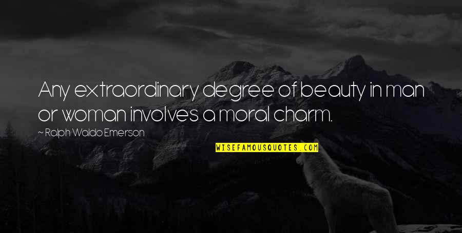 Literary Devices Used In Quotes By Ralph Waldo Emerson: Any extraordinary degree of beauty in man or Literary Devices Used In Quotes By Ralph Waldo Emerson: Any extraordinary degree of beauty in man or