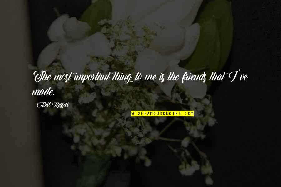 Littekens Behandeling Quotes By Bill Russell: The most important thing to me is the