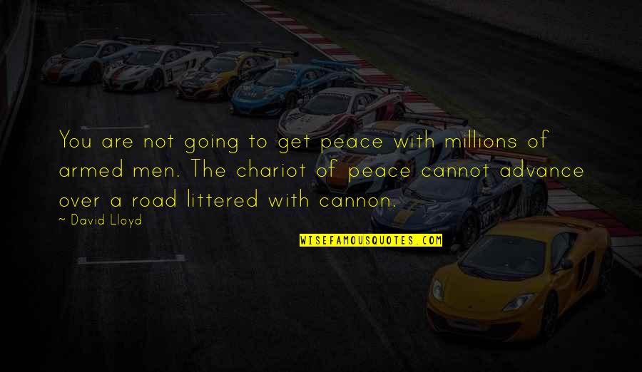 Littered Quotes By David Lloyd: You are not going to get peace with