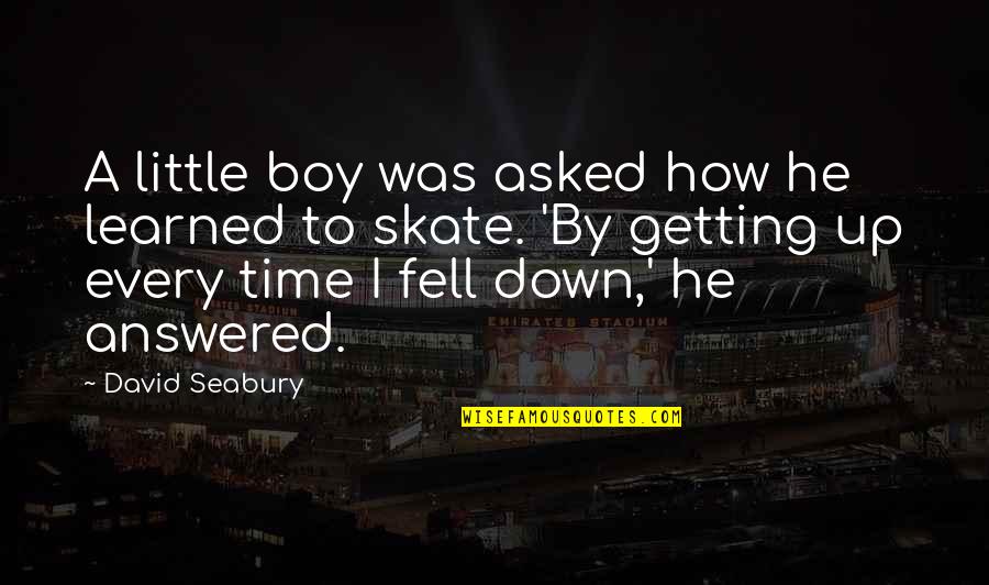 Little Boy Quotes By David Seabury: A little boy was asked how he learned Little Boy Quotes By David Seabury: A little boy was asked how he learned