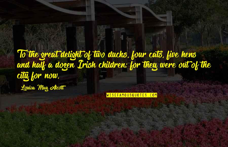 Little Children Quotes By Louisa May Alcott: To the great delight of two ducks, four