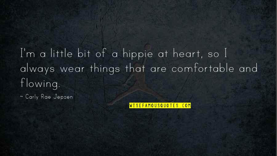 Little Hippie Quotes By Carly Rae Jepsen: I'm a little bit of a hippie at