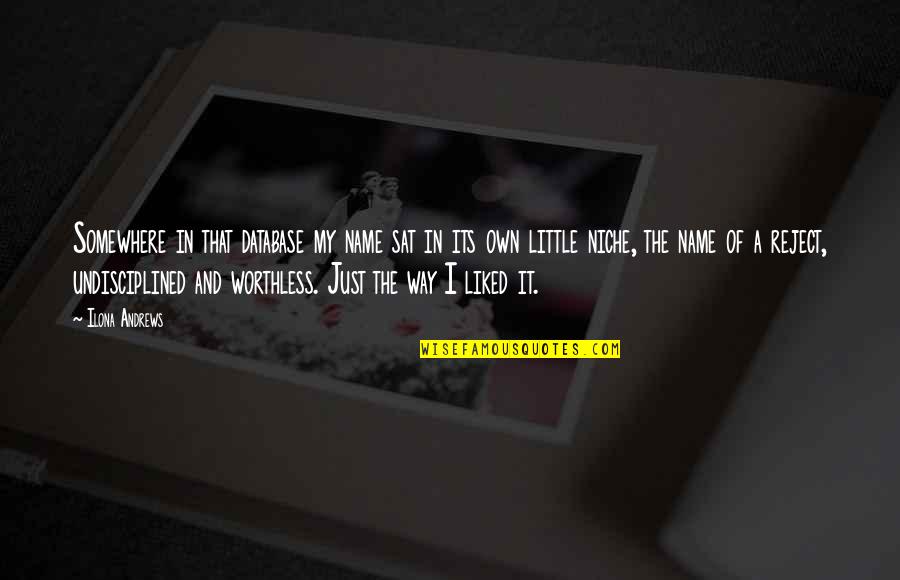 Little Magic Quotes By Ilona Andrews: Somewhere in that database my name sat in Little Magic Quotes By Ilona Andrews: Somewhere in that database my name sat in