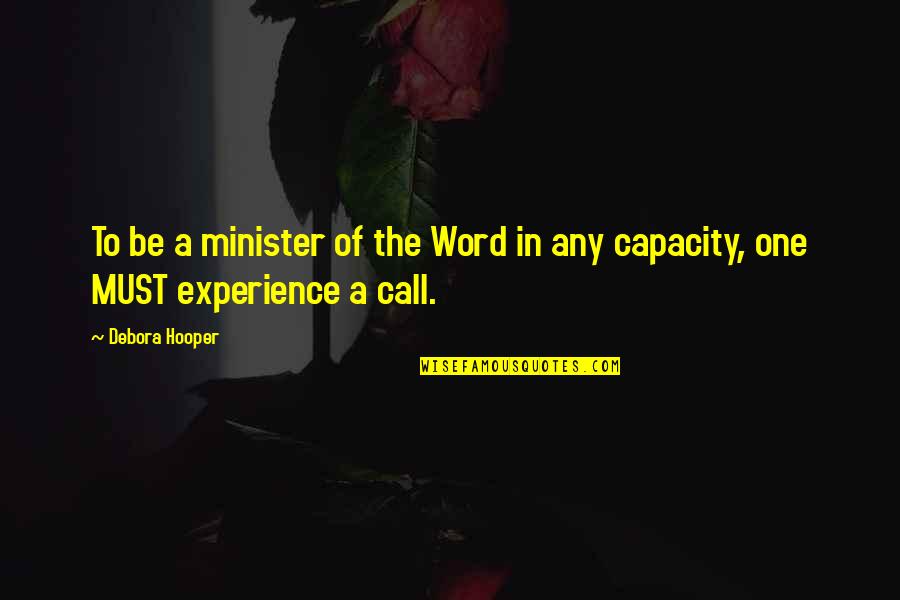 Little Monsters Maurice Quotes By Debora Hooper: To be a minister of the Word in