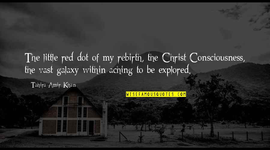 Little Red Quotes By Tahira Amir Khan: The little red dot of my rebirth, the Little Red Quotes By Tahira Amir Khan: The little red dot of my rebirth, the