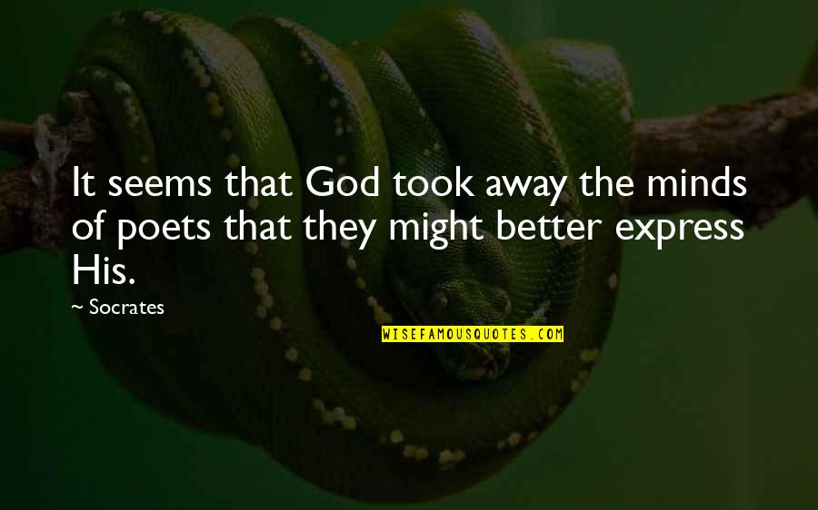 Little Sisters Tumblr Quotes By Socrates: It seems that God took away the minds