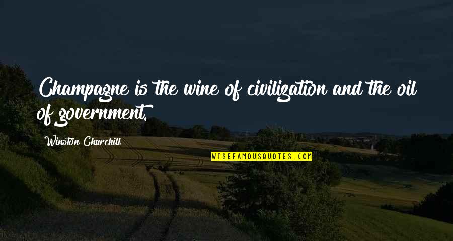 Little Slag Quotes By Winston Churchill: Champagne is the wine of civilization and the Little Slag Quotes By Winston Churchill: Champagne is the wine of civilization and the