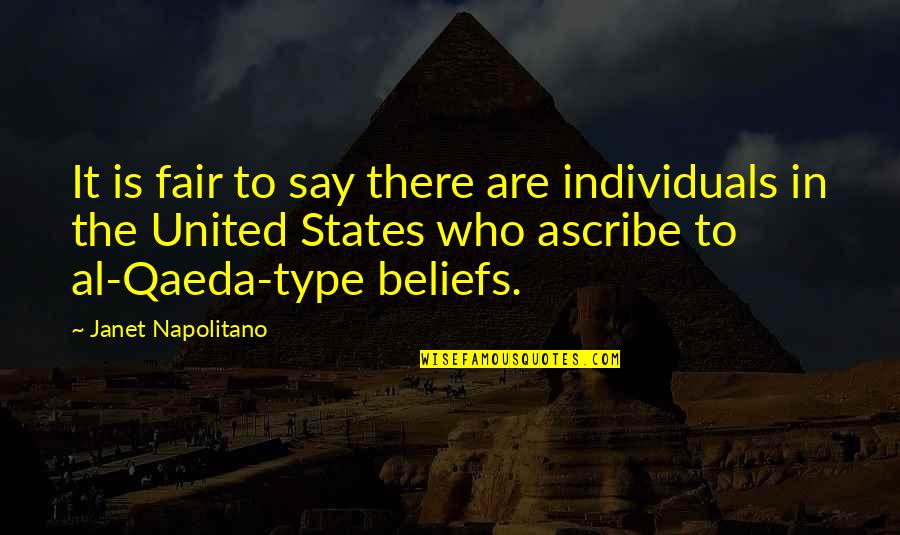 Litzman Shoes Quotes By Janet Napolitano: It is fair to say there are individuals Litzman Shoes Quotes By Janet Napolitano: It is fair to say there are individuals