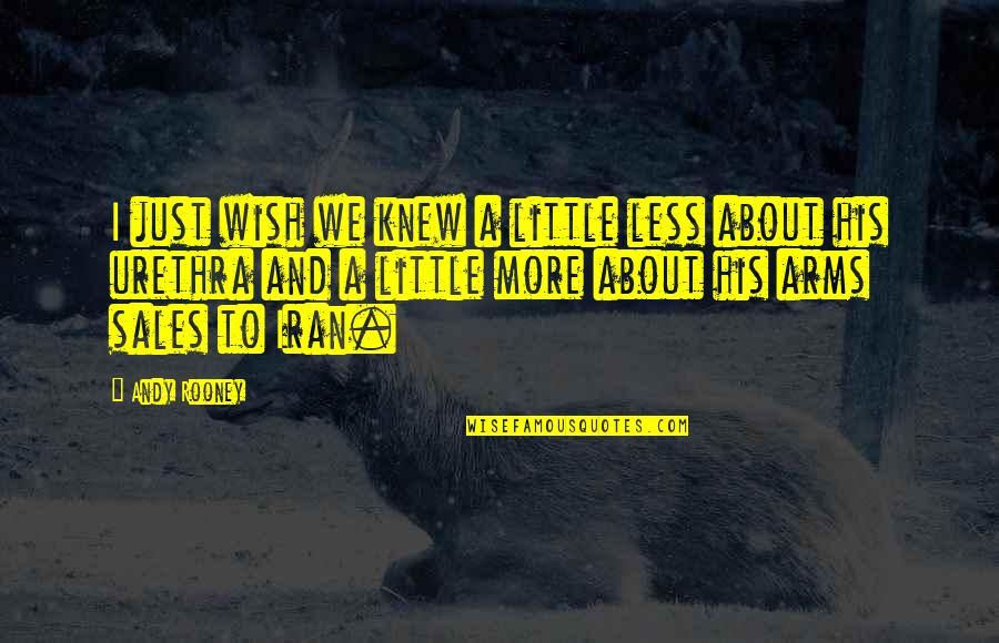 Live Life Stop Worrying Quotes By Andy Rooney: I just wish we knew a little less