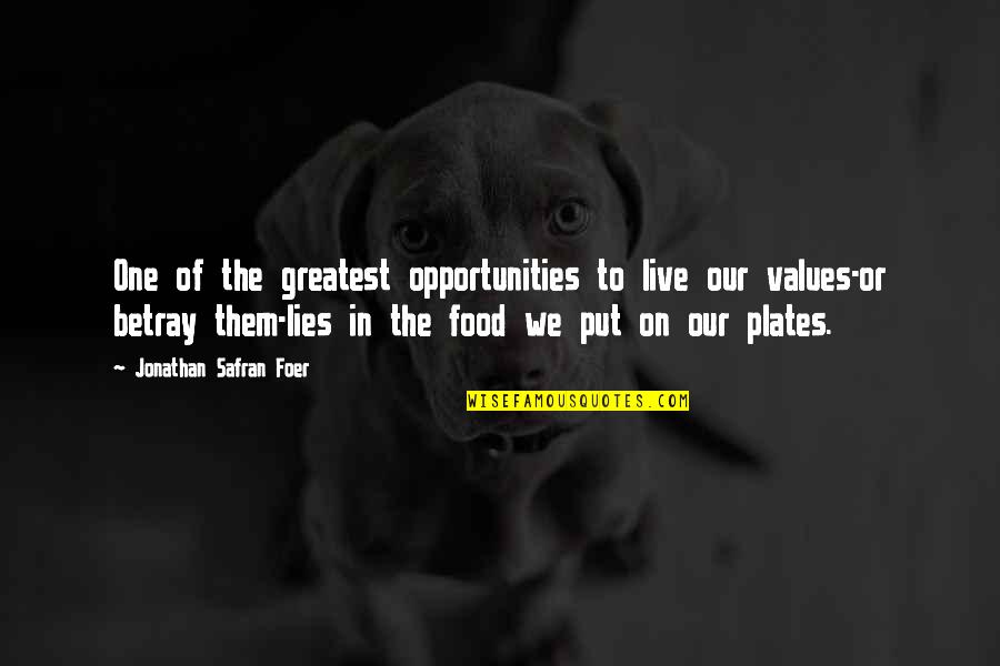 Live Through The Pain Quotes By Jonathan Safran Foer: One of the greatest opportunities to live our Live Through The Pain Quotes By Jonathan Safran Foer: One of the greatest opportunities to live our