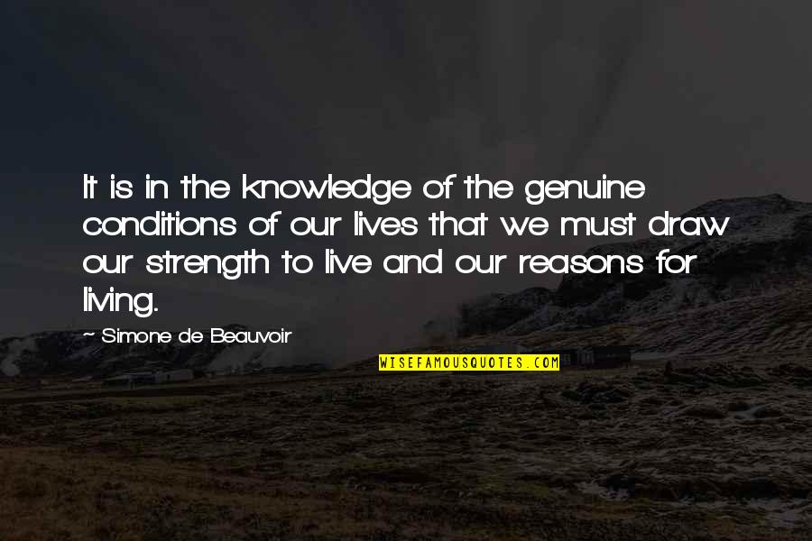 Lives Is Live Quotes By Simone De Beauvoir: It is in the knowledge of the genuine