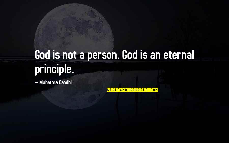 Living With Ocd Quotes By Mahatma Gandhi: God is not a person. God is an