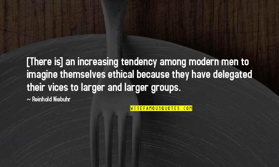 Lizardes Locksmith Quotes By Reinhold Niebuhr: [There is] an increasing tendency among modern men