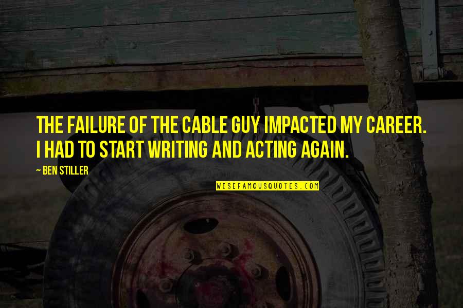 Lizardite Serpentine Quotes By Ben Stiller: The failure of The Cable Guy impacted my Lizardite Serpentine Quotes By Ben Stiller: The failure of The Cable Guy impacted my