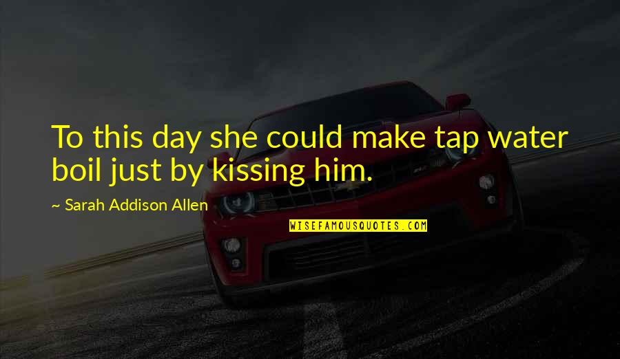 Lizdeikos Quotes By Sarah Addison Allen: To this day she could make tap water Lizdeikos Quotes By Sarah Addison Allen: To this day she could make tap water