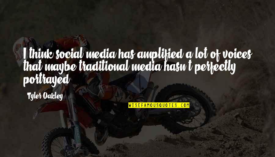 Lizotte Graphics Quotes By Tyler Oakley: I think social media has amplified a lot Lizotte Graphics Quotes By Tyler Oakley: I think social media has amplified a lot