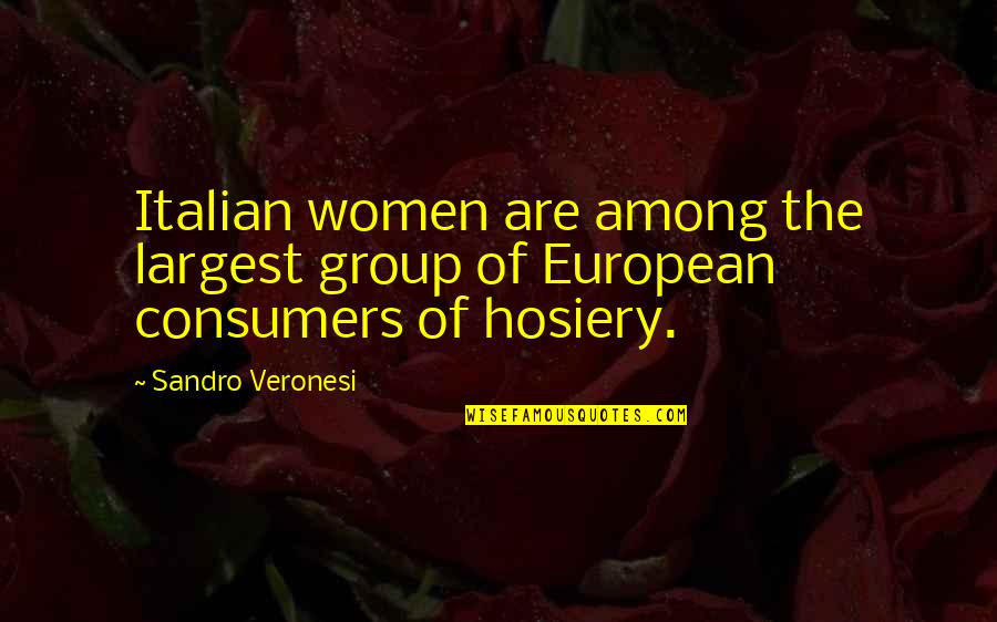 Ljeti Chicken Quotes By Sandro Veronesi: Italian women are among the largest group of