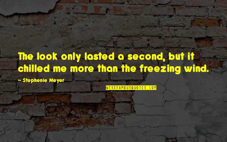 Llamarada Cancion Quotes By Stephenie Meyer: The look only lasted a second, but it