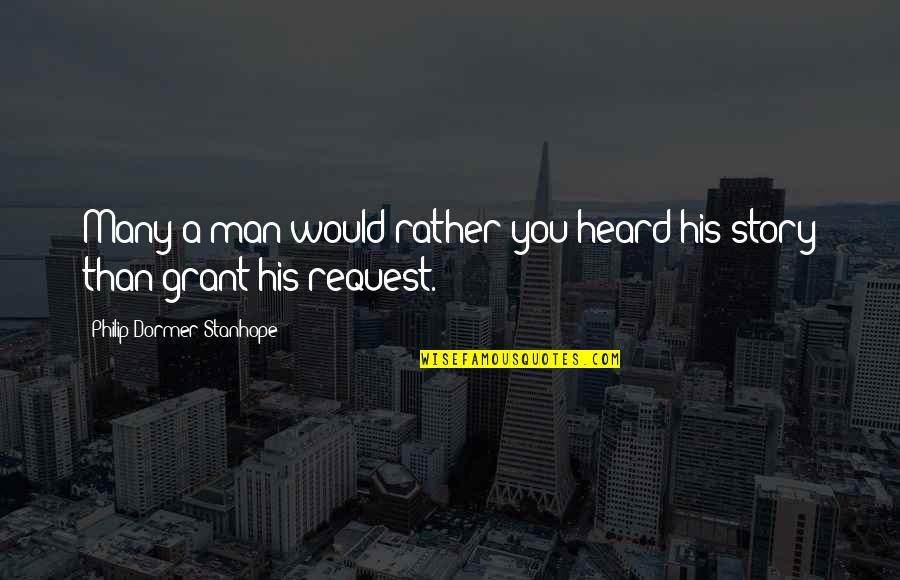 Lmfao Funny Quotes By Philip Dormer Stanhope: Many a man would rather you heard his Lmfao Funny Quotes By Philip Dormer Stanhope: Many a man would rather you heard his