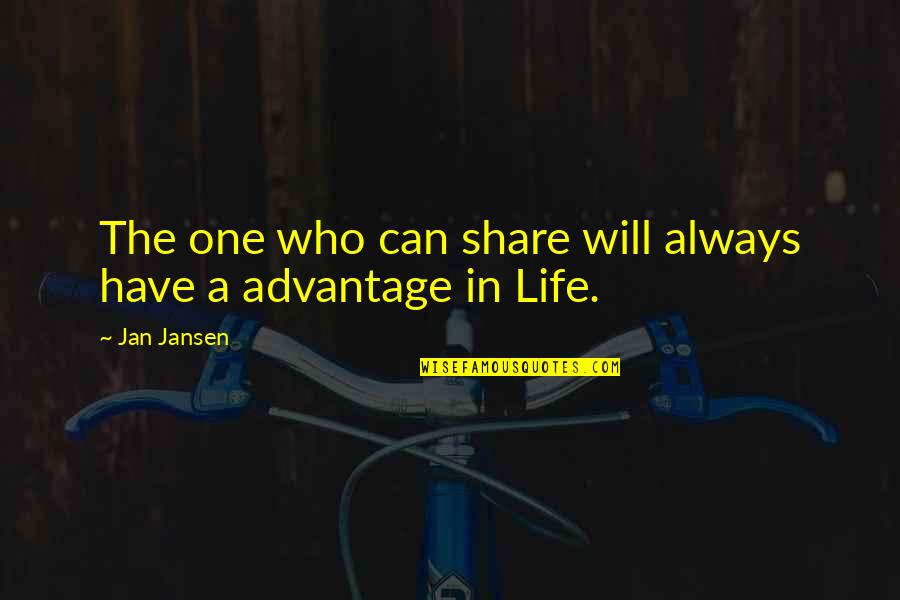 Lntc Quotes By Jan Jansen: The one who can share will always have