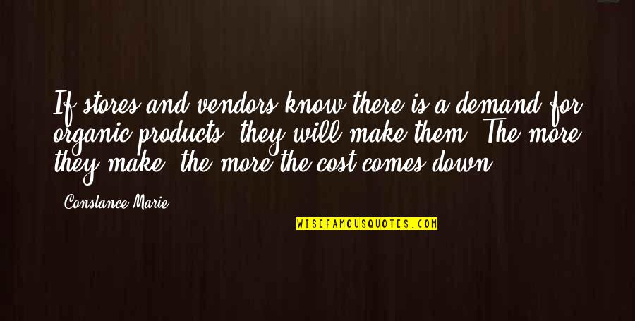 Lobachevski Quotes By Constance Marie: If stores and vendors know there is a Lobachevski Quotes By Constance Marie: If stores and vendors know there is a