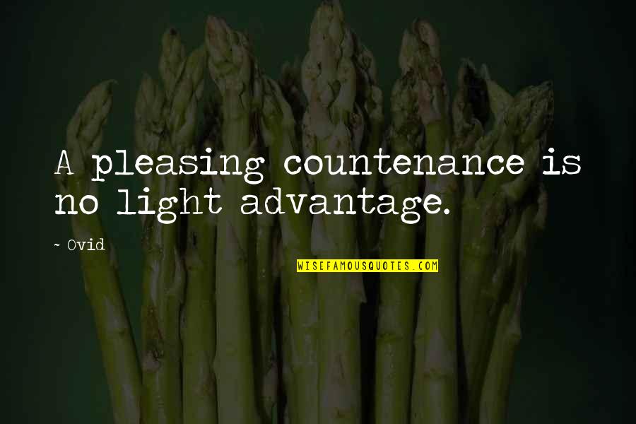 Local Hawaiian Quotes By Ovid: A pleasing countenance is no light advantage.
