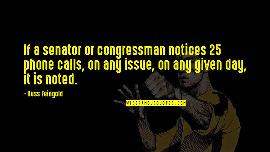 Localizar Cep Quotes By Russ Feingold: If a senator or congressman notices 25 phone Localizar Cep Quotes By Russ Feingold: If a senator or congressman notices 25 phone