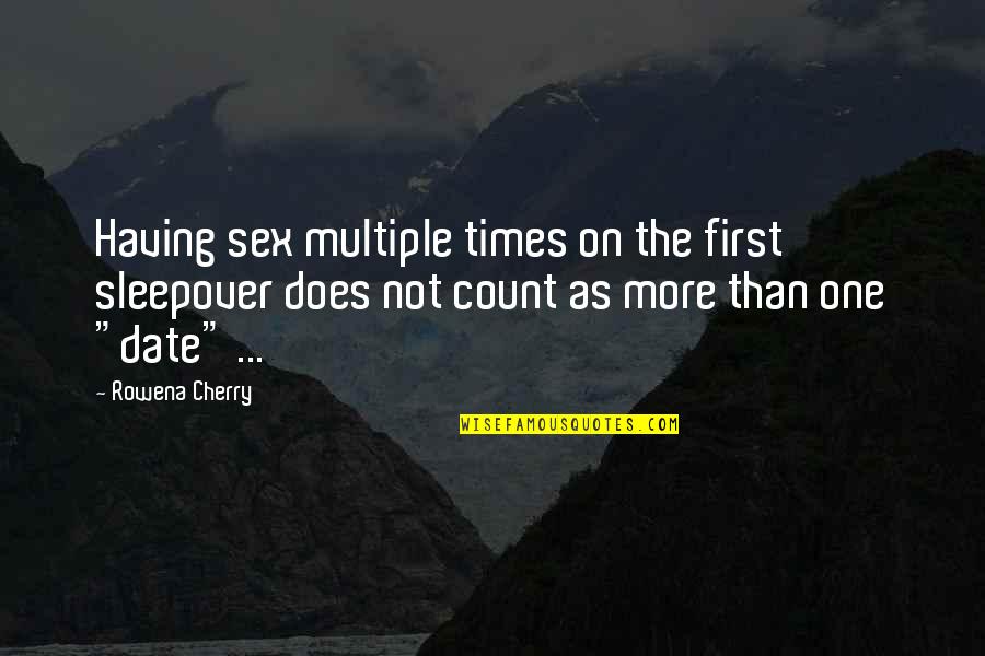 Locardi And Rachel Quotes By Rowena Cherry: Having sex multiple times on the first sleepover