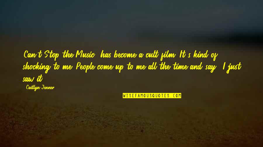 Lochausschnitt Quotes By Caitlyn Jenner: 'Can't Stop the Music' has become a cult Lochausschnitt Quotes By Caitlyn Jenner: 'Can't Stop the Music' has become a cult