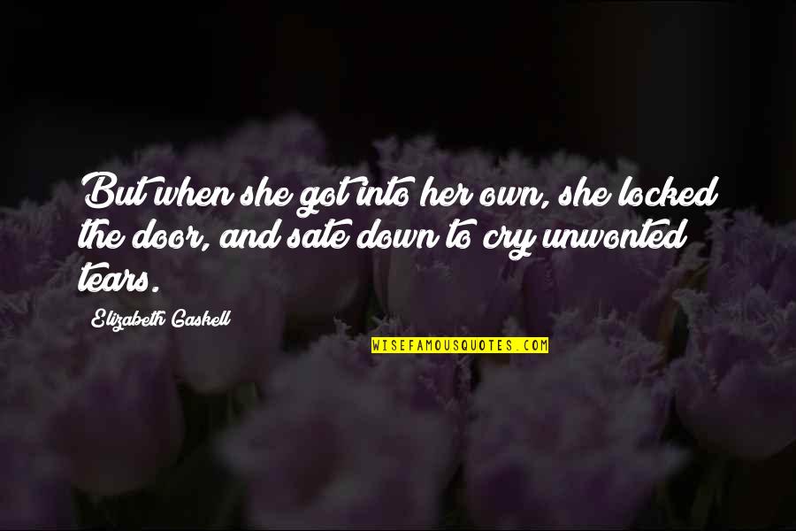 Locked Down Quotes By Elizabeth Gaskell: But when she got into her own, she