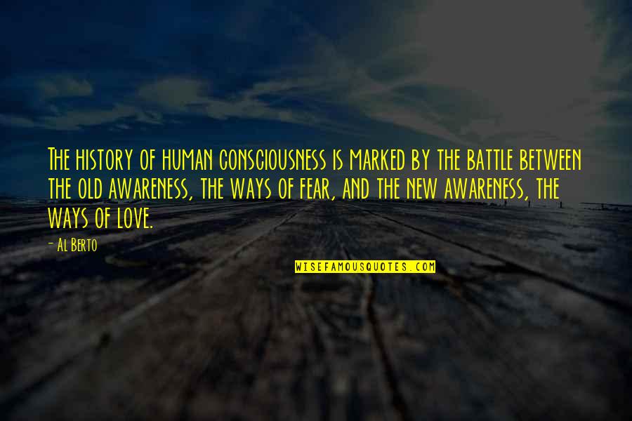 Lockets Quotes By Al Berto: The history of human consciousness is marked by Lockets Quotes By Al Berto: The history of human consciousness is marked by