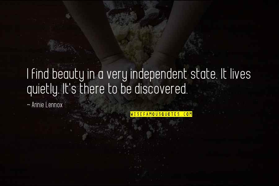Loeschners Mini Quotes By Annie Lennox: I find beauty in a very independent state.
