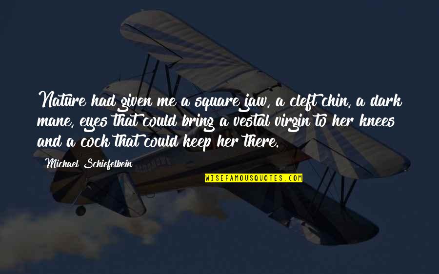 Log4net Patternlayout Quotes By Michael Schiefelbein: Nature had given me a square jaw, a Log4net Patternlayout Quotes By Michael Schiefelbein: Nature had given me a square jaw, a