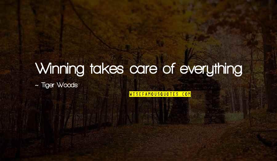 Lointain Music Quotes By Tiger Woods: Winning takes care of everything. Lointain Music Quotes By Tiger Woods: Winning takes care of everything.