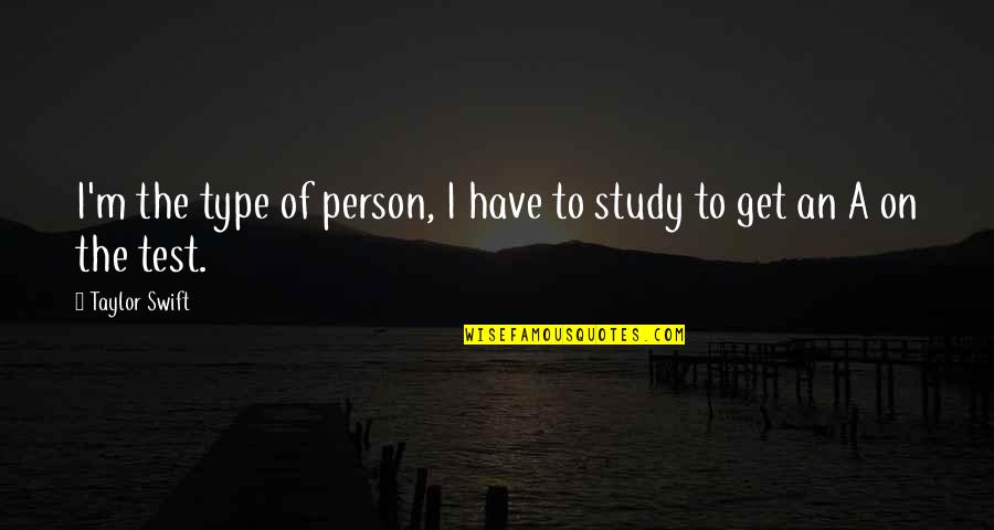 Lokomotif Cc205 Quotes By Taylor Swift: I'm the type of person, I have to