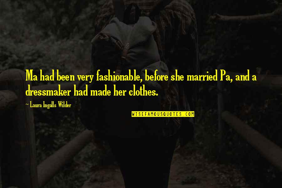 Lollipop Quotes By Laura Ingalls Wilder: Ma had been very fashionable, before she married Lollipop Quotes By Laura Ingalls Wilder: Ma had been very fashionable, before she married