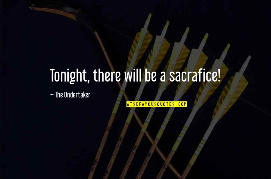 Lomborg Climate Quotes By The Undertaker: Tonight, there will be a sacrafice! Lomborg Climate Quotes By The Undertaker: Tonight, there will be a sacrafice!