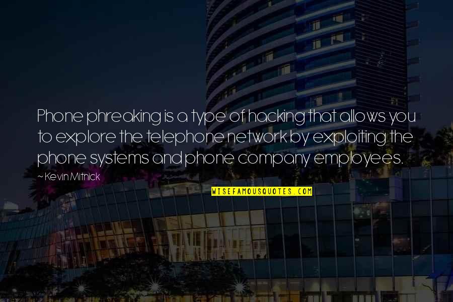 Lonely Pic With Quotes By Kevin Mitnick: Phone phreaking is a type of hacking that Lonely Pic With Quotes By Kevin Mitnick: Phone phreaking is a type of hacking that