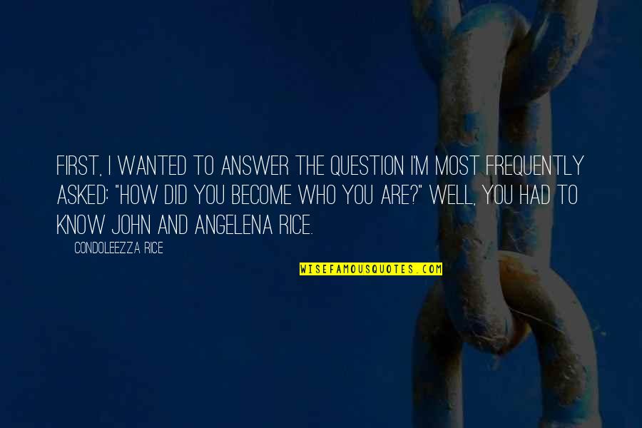 Long Suicidal Quotes By Condoleezza Rice: First, I wanted to answer the question I'm Long Suicidal Quotes By Condoleezza Rice: First, I wanted to answer the question I'm