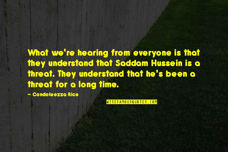 Longship Valheim Quotes By Condoleezza Rice: What we're hearing from everyone is that they Longship Valheim Quotes By Condoleezza Rice: What we're hearing from everyone is that they
